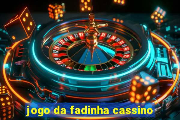 jogo da fadinha cassino